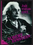 Jak vidím svět einstein albert - náhled