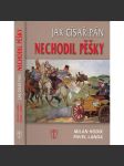 Jak císař pán nechodil pěšky [dopravní prostředky v období vlády Františka Josefa I. v 19. století - kočáry, železnice, automobily, bicykly apod.] - náhled