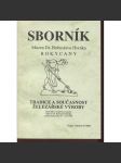 Tradice a současnost železářské výroby (Sborník Muzea Dr. Bohuslava Horáka, Rokycany 2/1996) - náhled