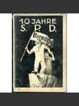 Zehn Jahre Sozialdemokratie. Was die S. P. D. von sich selber sagt [Výmarská republika; Německo; sociální demokracie] - náhled