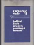 Uměnovědné studie VI.: Teorie městských památkových rezervací - náhled