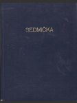 Nekompletní svázaný ročník sedmička pionýrů číslo 7. xi. ročník ii. 1968 -25. ix. ročník iii. 1969 - náhled