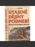 Utajené dějiny podnebí (Řídilo počasí dějiny lidstva? Knihovna Fantastických fakt, velká řada, sv. 11) - náhled