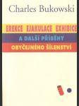 Erekce, Ejakulace, Exhibice a další příběhy obyčejného šílenství - náhled