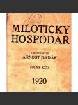 Milotický hospodář 1920-1922. Zemědělství a chov domácích zvířat (časopis, příroda, zahradnictví, mj. Pěstování konopí, Strniskové plodiny, Zásobování půdy dusíkem) - náhled