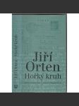 Hořký kruh [Jiří Orten - milostné dopisy z let 1937-1941 - Korespondence s Věrou Fingerovou] Torst - náhled