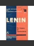 Die Aufgaben der Jugendverbände [komunismus; mládež; Lenin; SSSR; Sovětský svaz] - náhled