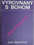 Vyrovnaný s bohom - blanchard john - náhled