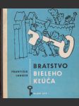 Bratstvo bieleho kľúča - náhled