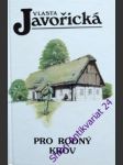 Pro rodný krov - javořická vlasta - náhled