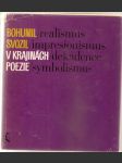 V  krajinách  poezie-  básnické  vývojové  tendence  z  konce  19. století- realismus, impresionismus, dekadence, symbolismus - náhled