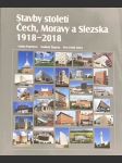 Stavby století Čech, Moravy a Slezska 1918-2018 - náhled