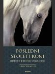 Poslední století koní: historie jednoho odloučení - náhled