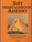 Svět předkolumbovské Ameriky. Kulturní atlas - náhled