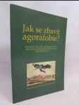 Jak se zbavit agorafobie? - náhled