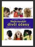 Nejkrásnější dívčí účesy - náhled