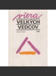 Viera veľkých vedcov - náhled