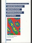 Mikrobiologie, imunologie, epidemiologie, hygiena - Pro střední a vyšší odborné zdravotnické školy - náhled