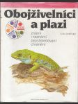 Obojživelníci a plazi - známí i neznámí, pronásledovaní, chránění - náhled