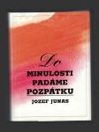 Do minulosti padáme pozpátku - náhled