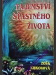 Tajemství šťastného života - kinkorová zoša - náhled