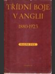 Třídní boje v Anglii v období imperialismu 1880-1923 - náhled