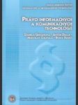 Právo informačných a komunikačných technológií - náhled