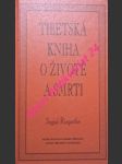 Tibetská kniha o životě a smrti - sogjal rinpočhe - náhled