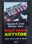 Krycí název artyčok - tajné pokusy cia na lidech - koch egmont r. / wech michael - náhled