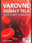 Varovné signály tela - Srdce a cievy v ohrození - náhled