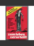 Zum Leben verurteilt. Tatsachenbericht eines tschechoslowakischen Generals [vojenství, politická perzekuce v Československu po roce 1948, političtí vězni, vzpomínky] - náhled