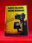 Čeští filmaři, něžní barbaři - náhled