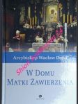 W domu matki zawierzenia - depo waclaw arcybiskup - náhled