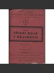 Třídní boje v dějinách. Populární přednášky komunistické / Lenin a odborové organisace / Delegace Odborového sdružení československého v Rusku (komunistická literatura, odbory) - 3 v 1 - náhled