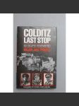 Colditz Last Stop : Six Escapes Remembered (druhá světová válka, mj. Moravská Třebová, František Moravec) - náhled