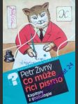 Co může říci písmo - kapitoly z grafologie - živný petr - náhled