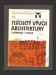 Tisíciletý vývoj architektury - náhled