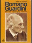 Romano Guardini.Mysliteľ a pedagóg storočia - náhled