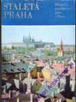 STALETÁ PRAHA - Třicet let památkové péče v Praze - Kolektiv autorů - náhled