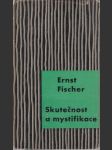 Skutečnost a mystifikace: K několika problémům moderní literatury - náhled