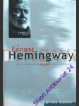 ERNEST HEMINGWAY - Životní příběh velkého spisovatele, lovce a dobrodruha - BAKER Carlos - náhled