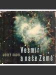 Vesmír a naše Země (edice: Vědění všem) [přírodní vědy, sluneční soustava, galaxie] - náhled