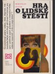 Hra o lidské štěstí - náhled