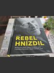 Rebel Hnízdil Rozhovory s MUDr. Janem Hnízdilem - náhled