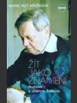 Žít jako znamení - křížková marie rút - náhled