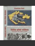 Válka před válkou – Krvavý podzim 1938 v Čechách a na Moravě (Sudety) - náhled