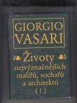 Životy nejvýznačnějších malířů, sochařů a architektů I.-II. (2 sv.) - náhled