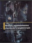 Neurózy, psychosomatická onemocnění a psychoterapie - náhled