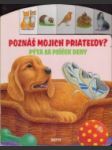 Poznáš mojich priateľov? - náhled