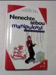 Nenechte sebou manipulovat - náhled